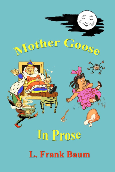 Mother Goose in Prose