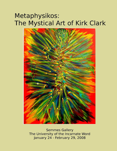 Metaphysikos:  The Mystical Art of Kirk Clark