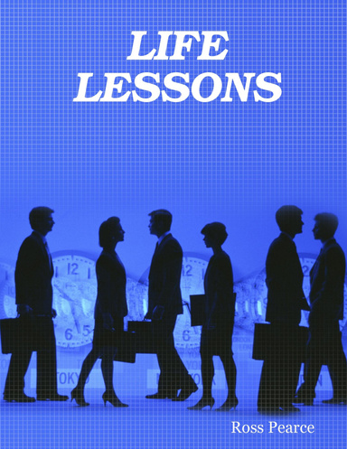 LIFE LESSONS