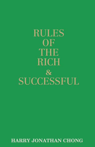 Rules of the Rich & Successful