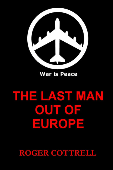 Last Man out of Europe
