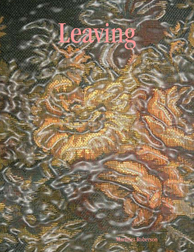 Leaving