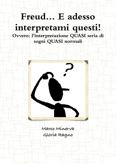 Freud... E adesso interpretami questi!