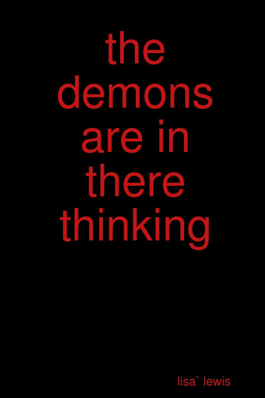 the demons are in there thinking