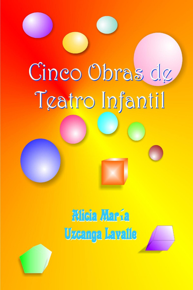 Cinco Obras de Teatro Infantil