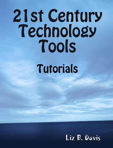21st Century Technology Tools Revised