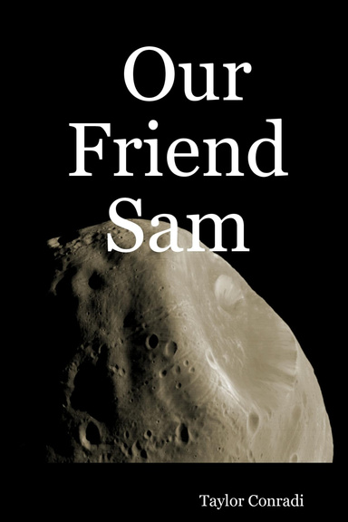 Our Friend Sam