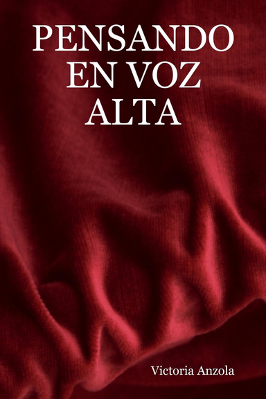 PENSANDO EN VOZ ALTA