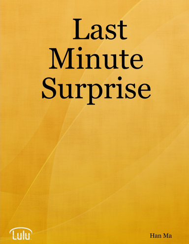 Last Minute Surprise