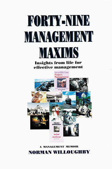 FORTY-NINE MANAGEMENT MAXIMS