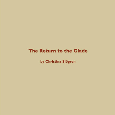 The Return to the Glade