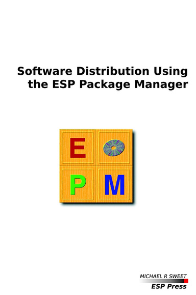 Software Distribution Using the ESP Package Manager