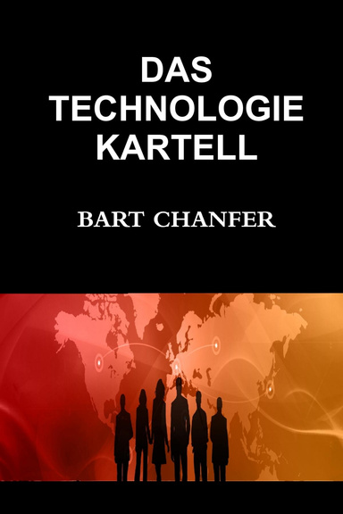 Das Technologie Kartell