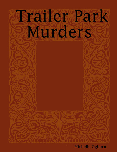 Trailer Park Murders