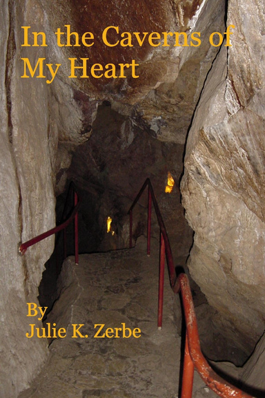 In the Caverns of my Heart