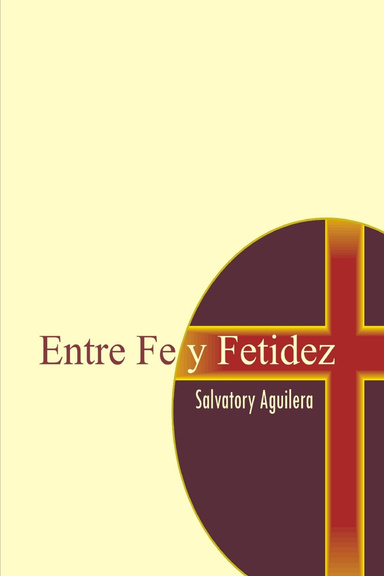 Entre Fe y Fetidez