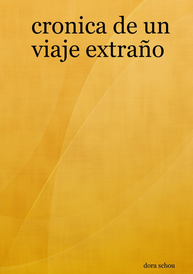 cronica de un viaje extraño