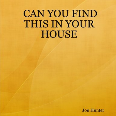 CAN YOU FIND THIS IN YOUR HOUSE