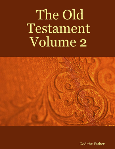 The Old Testament Volume 2
