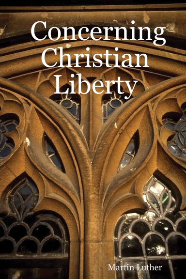 Concerning Christian Liberty