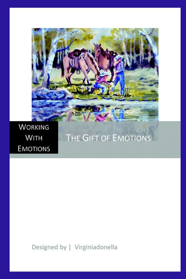 The Gift of Emotions