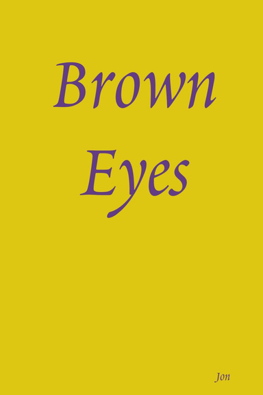 Brown Eyes