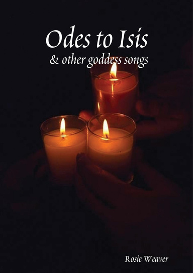 Odes to Isis & other goddess songs