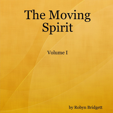 The Moving Spirit