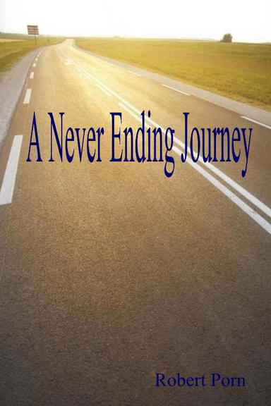 A Never Ending Journey