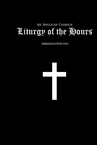 Anglican Catholic Liturgy of the Hours