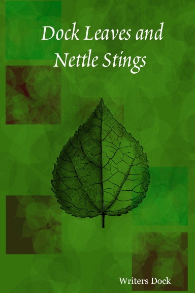 Dock Leaves and Nettle Stings
