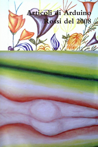 Articoli di Arduino Rossi del 2008