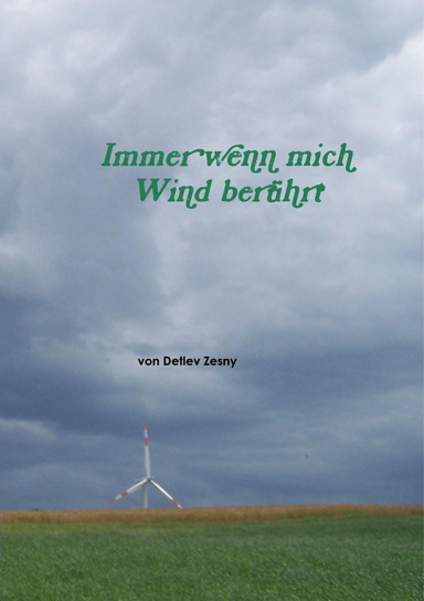 Immer wenn mich Wind berührt - SW