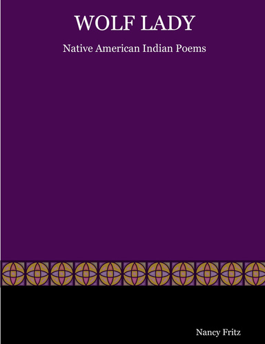 WOLF LADY : Native American Indian Poems