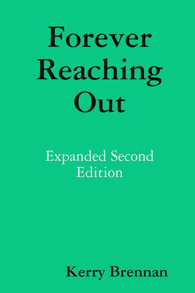 Forever Reaching Out