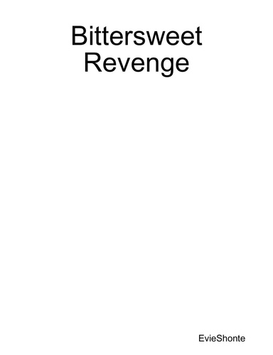 Bittersweet Revenge