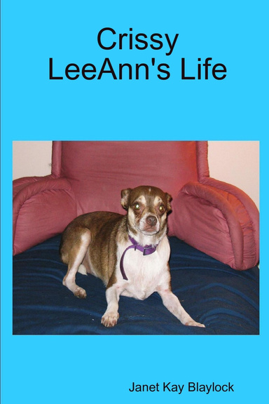 Crissy LeeAnn's Life