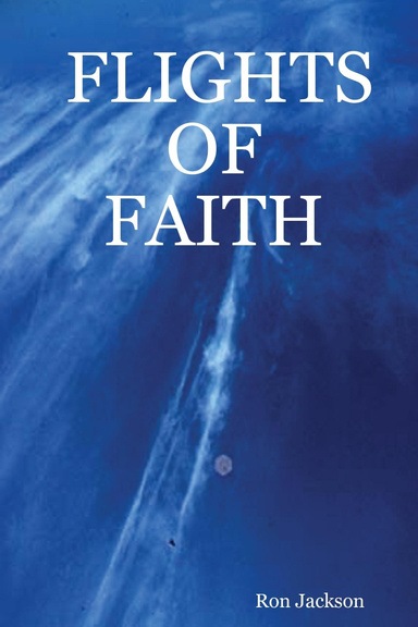 FLIGHTS OF FAITH