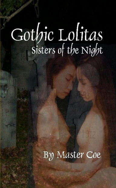 Gothic Lolitas: Sisters of the Night