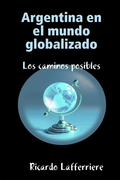 Argentina en el mundo globalizado