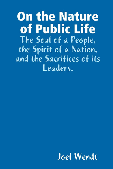 On the Nature of Public Life