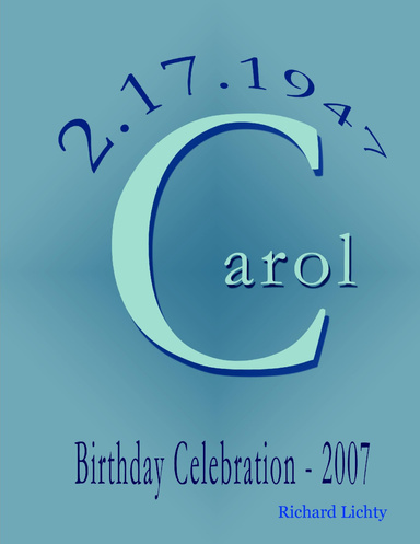 Carol Lichty - Celebrating 60 Years