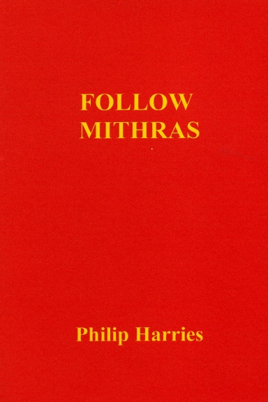 Follow Mithras