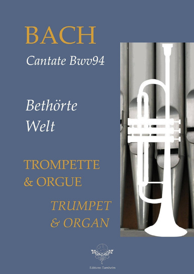 Aria "Bethörte Welt" - BWV 94 - Trompette / Trumpet