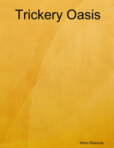Trickery Oasis