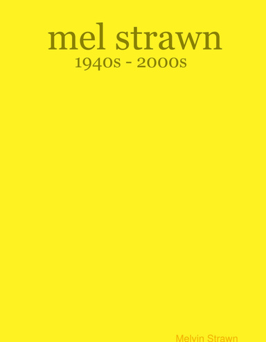 mel strawn - 1940s - 2000s