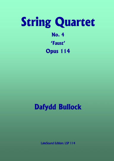 String Quartet No 4, Opus 114  'Faust'