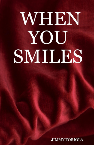 WHEN YOU SMILES