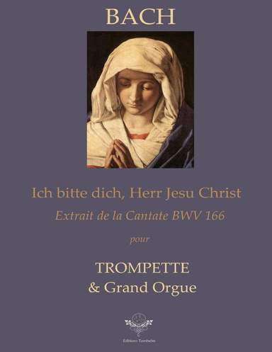 Ich bitte dich, Herr Jesu Christ - Trompette & Orgue