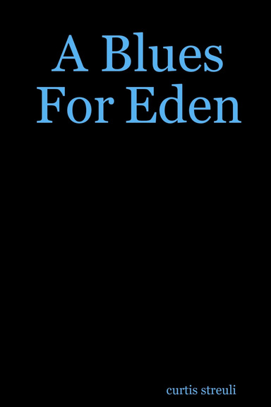 A Blues For Eden